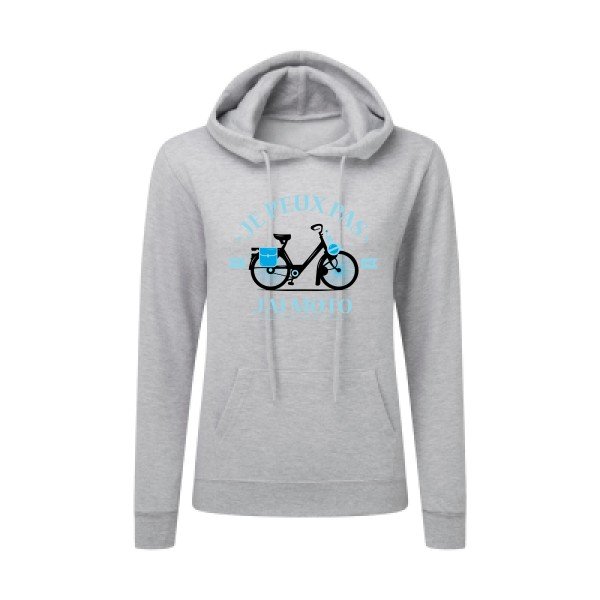 Je peux pas j'ai moto- Sweat capuche femme humoristique- T-shirt-original.com