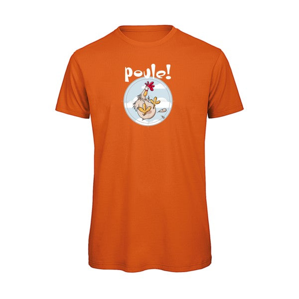 Poule ! T Shirt organique -homme - T-shirt-original.com