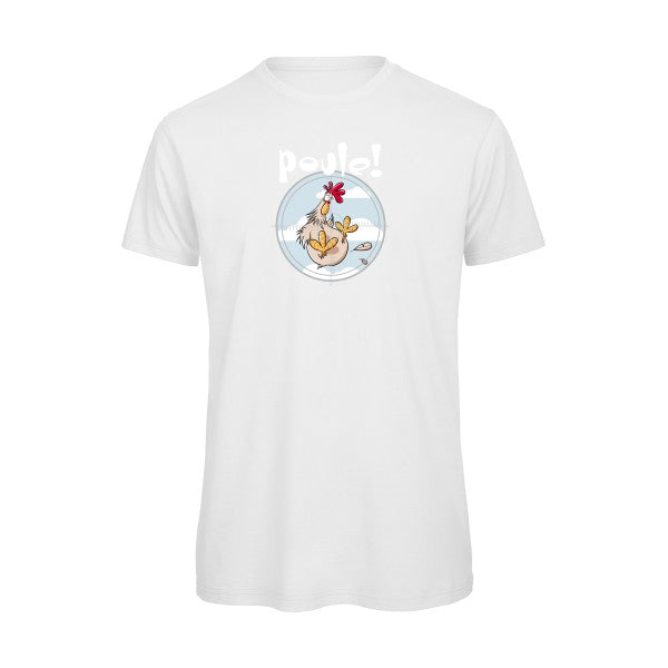 Poule ! T Shirt organique -homme - T-shirt-original.com