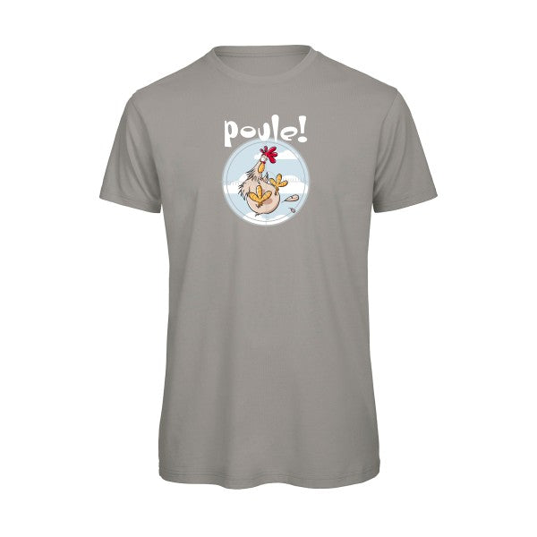 Poule ! T Shirt organique -homme - T-shirt-original.com