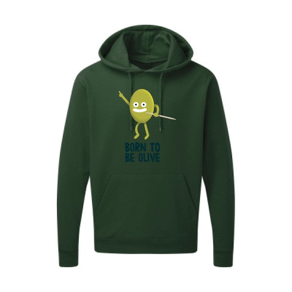 Sweatshirt humour - Born to be olive - pour homme - T-shirt-original.com