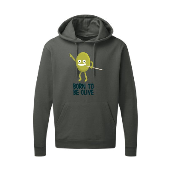 Sweatshirt humour - Born to be olive - pour homme - T-shirt-original.com