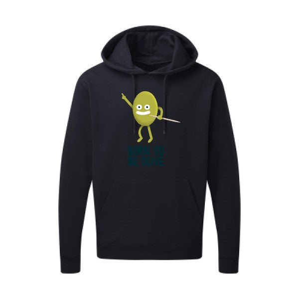 Sweatshirt humour - Born to be olive - pour homme - T-shirt-original.com