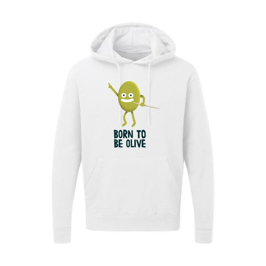 Sweatshirt humour - Born to be olive - pour homme - T-shirt-original.com