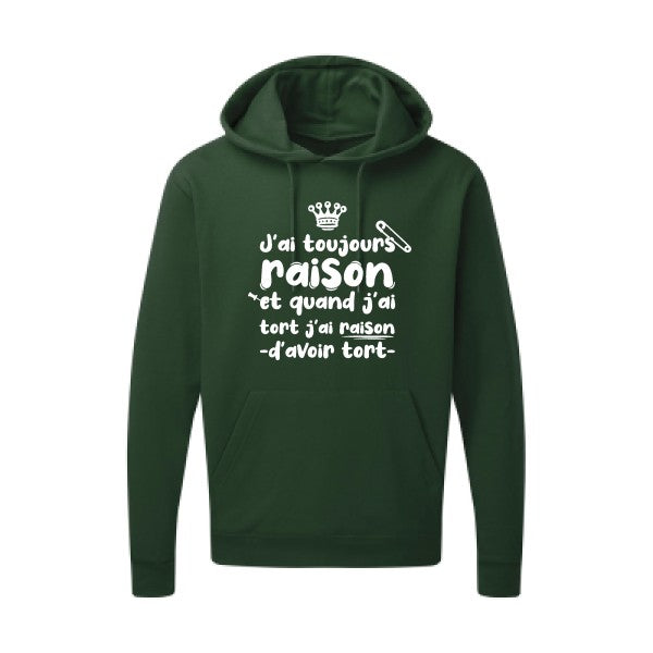 Sweatshirt imprimé homme - J'ai toujours raison - T-shirt-original.com