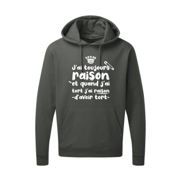 Sweatshirt imprimé homme - J'ai toujours raison - T-shirt-original.com