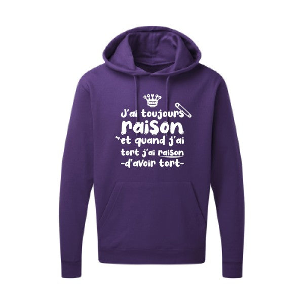 Sweatshirt imprimé homme - J'ai toujours raison - T-shirt-original.com