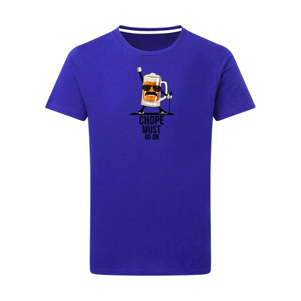 T-shirt alcool humour -CHOPE MUST GO ON - pour homme - T-shirt-original.com