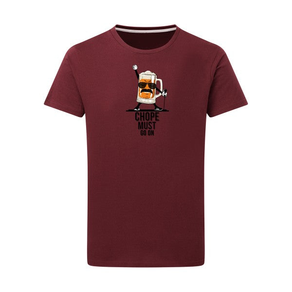 T-shirt alcool humour -CHOPE MUST GO ON - pour homme - T-shirt-original.com