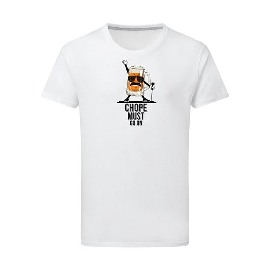 T-shirt alcool humour -CHOPE MUST GO ON - pour homme - T-shirt-original.com