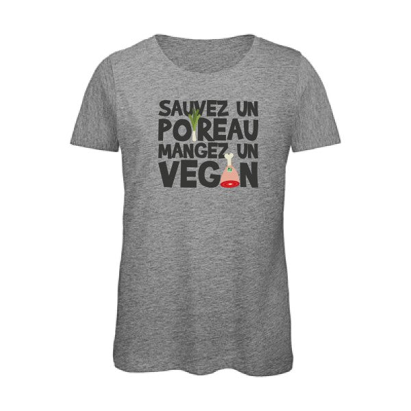 T shirt phrase drole-Vegan Poireau -Femme bio T-shirt-original.com