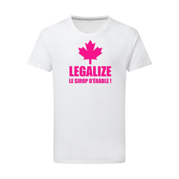 Tee shirt humoristique - Legalize le sirop d'érable - Rose Fluo - pour homme T-shirt-original.com